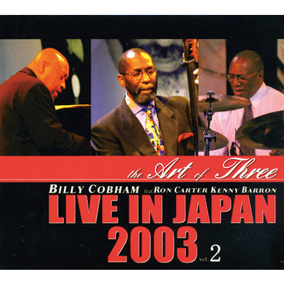 LIVE IN JAPAN 2003 VOL. 2/THE ART OF THREE