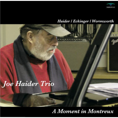 A MOMENT IN MONTREUX (Live ver.)/JOE HAIDER TRIO