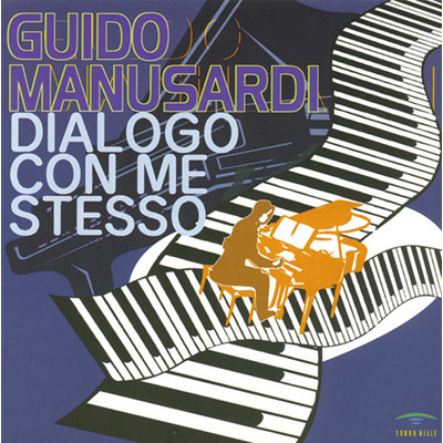 DIALOGO CON ME STESSO/GUIDO MANUSARDI