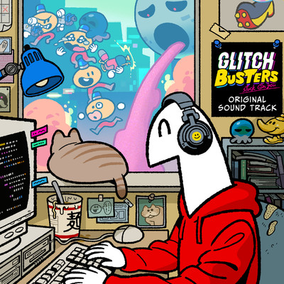 GLITCH BUSTERS Original Soundtrack/Various Artists