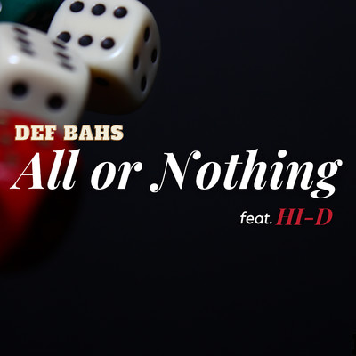 シングル/All or Nothing feat.HI-D/DEF BAHS