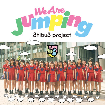 シングル/We Are Jumping/Shibu3 project
