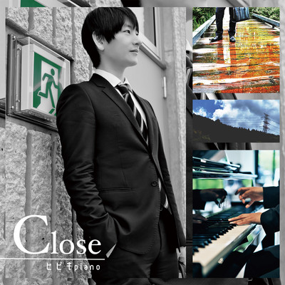 Close/ヒビキpiano