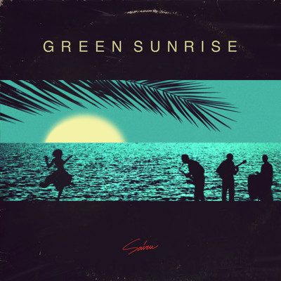 シングル/GREEN SUNRISE/SAIRU