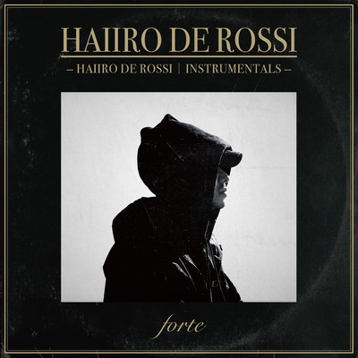 シングル/forte pt.02 (Instrumental)/HAIIRO DE ROSSI