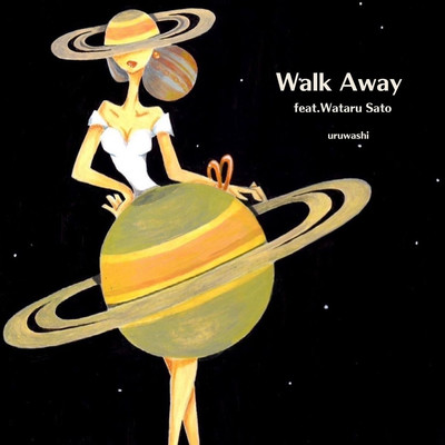 Walk Away feat. Wataru Sato/uruwashi