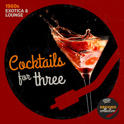 Cocktails For Three/Record Collector