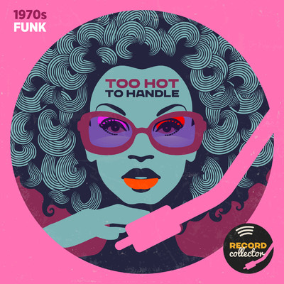アルバム/Too Hot To Handle: 1970's Funk/Record Collector