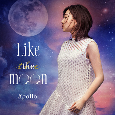 シングル/Like the moon(Instrumental)/アポロ