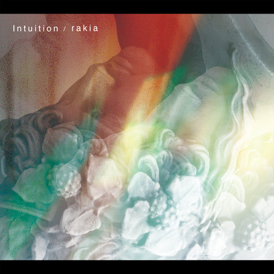 アルバム/Intuition/rakia