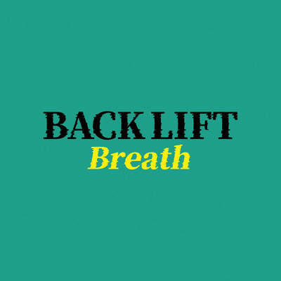 シングル/Breath/BACK LIFT