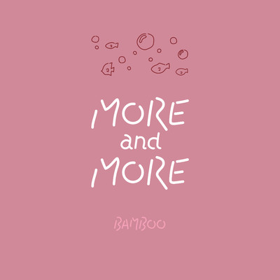アルバム/MORE and MORE/BAMBOO