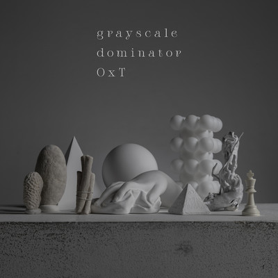 シングル/grayscale dominator(instrumental)/OxT