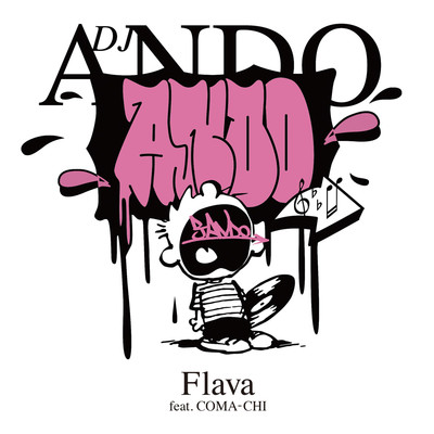 アルバム/Flava feat. COMA-CHI/DJ ANDO