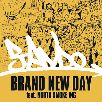 アルバム/BRAND NEW DAY feat. NORTH SMOKE ING/DJ ANDO
