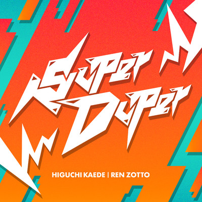 SUPER DUPER/Ren Zotto