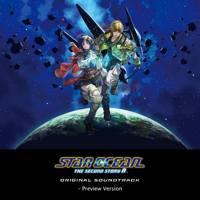 アルバム/STAR OCEAN THE SECOND STORY R ORIGINAL SOUNDTRACK - Preview Version/桜庭 統