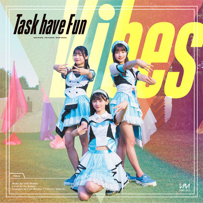 シングル/Vibes/Task have Fun