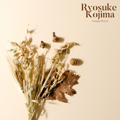 シングル/Garage Flower/Ryosuke Kojima