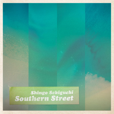 シングル/Southern Street/関口シンゴ