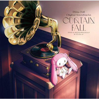 TVアニメ『プリマドール』サウンドトラックアルバム／CURTAIN FALL/Various Artists
