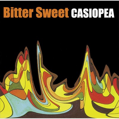 Bitter Sweet/CASIOPEA