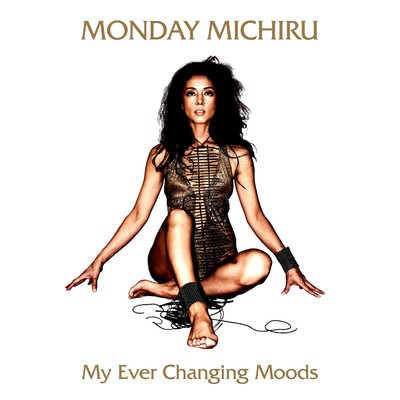 アルバム/My Ever Changing Moods/Monday満ちる