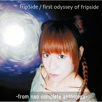 アルバム/first odyssey of fripSide/fripSide