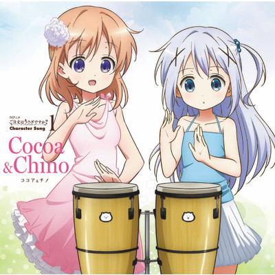 ココア&チノ TVアニメ「ご注文はうさぎですか？」キャラクターソング1/ココア&チノ