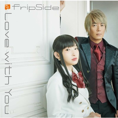 Love with You/fripSide