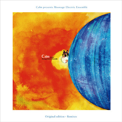Moonage Electric Ensemble 2023 Original edition + Remixes/Calm