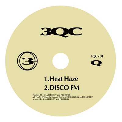 Heat Haze ／ DISCO FM/3QC