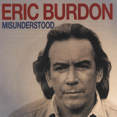 ミスアンダーストゥッド 1981セッションズ/エリック・バードン