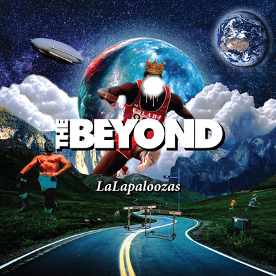 THE BEYOND/LaLapaloozas