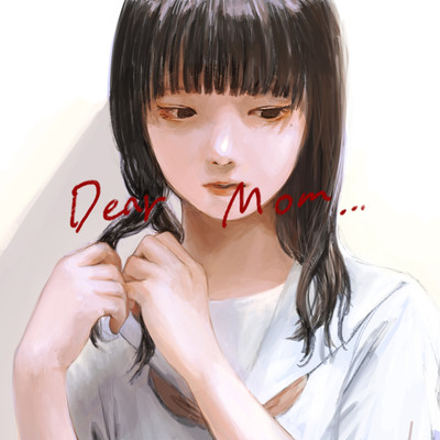 Dear Mom./黒木