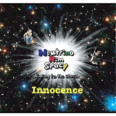 シングル/Innocence/Neutrino Rim Spacy