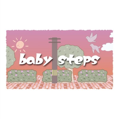 baby steps/しぇるく