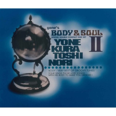 yone's BODY & SOUL II/米倉利紀