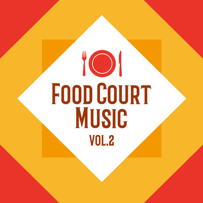 アルバム/Food Court Music Volume 2/FAN RECORDS MUSIC LIBRARY