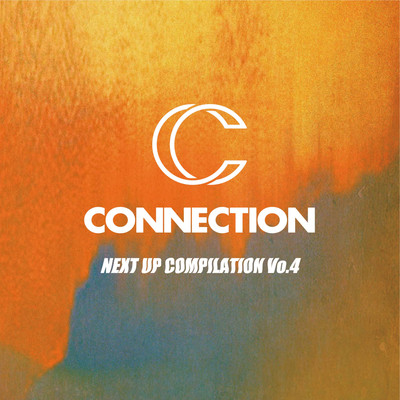 CONNECTION NEXT UP COMPILATION Vo. 4/Various Artists