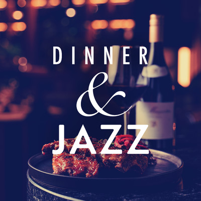 Dinner & Jazz 〜ゆったりおしゃべりリラックス〜 Vol.2/Cafe lounge Jazz