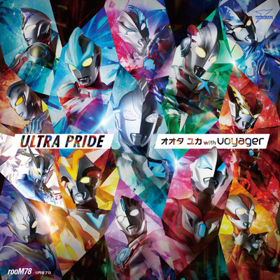 ULTRA PRIDE (TAKERU only)/オオタ ユカ with voyager