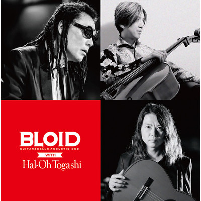 アルバム/BLOID with Hal-Oh Togashi/BLOID