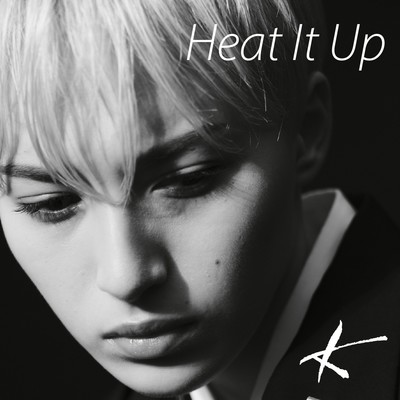 シングル/Heat It Up/K