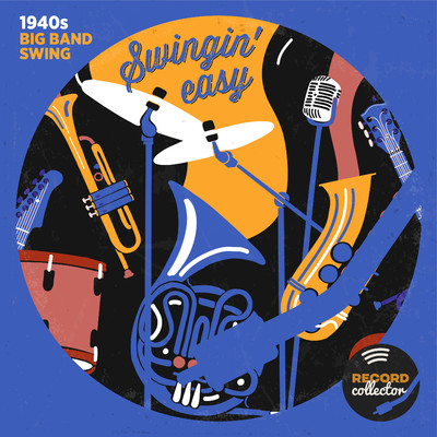 アルバム/Swingin' Easy: 1940's Big Band Swing/Record Collector