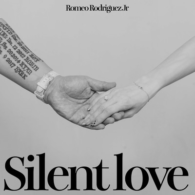 Silent love/Romeo Rodriguez Jr