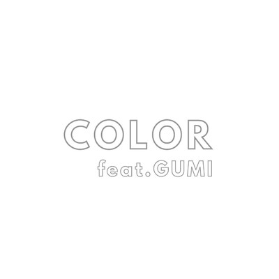 シングル/COLOR feat. GUMI/Nanase