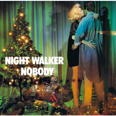 アルバム/NIGHTWALKER (2011 Remix) +14/NOBODY