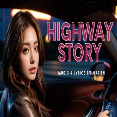 シングル/Highway Story feat. Mai/MARIEN