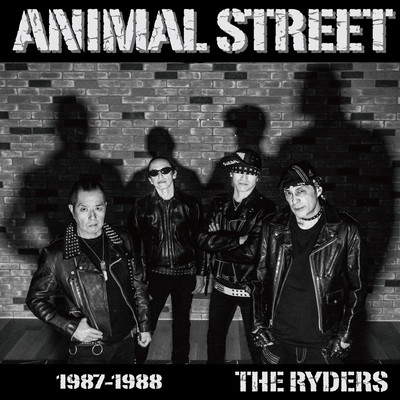 ANIMAL STREET 1987-1988/THE RYDERS